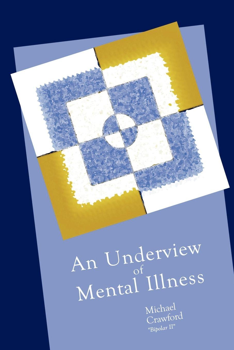 Vorderes Coverbild An Underview of Mental Illness