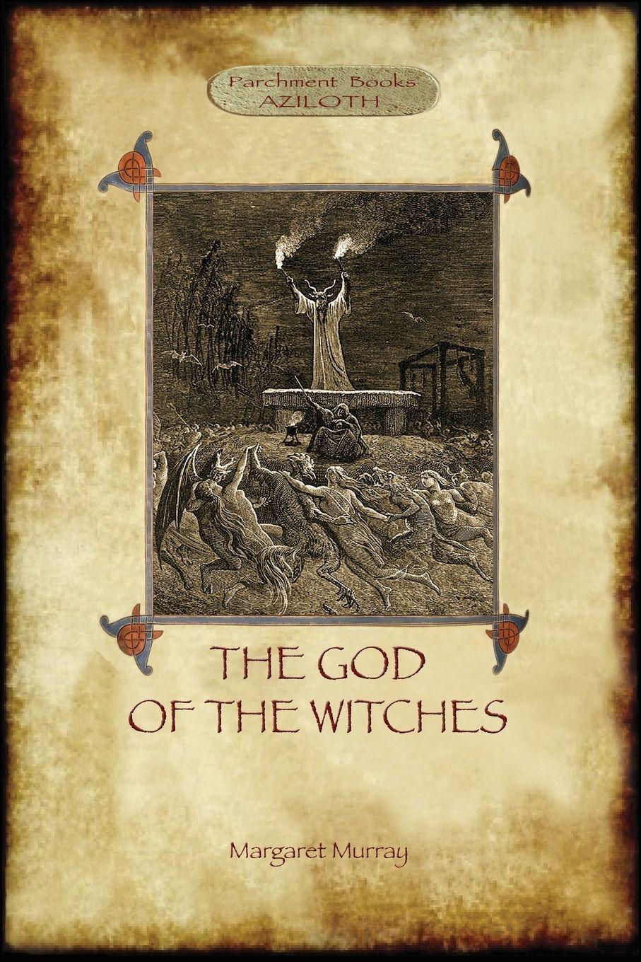 Vorderes Coverbild The God of the Witches (Aziloth Books)