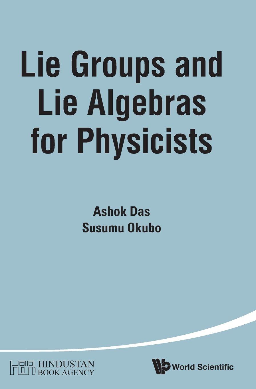 Vorderes Coverbild LIE GROUPS AND LIE ALGEBRAS FOR PHYSICISTS
