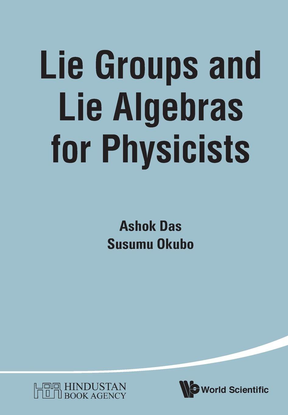 Vorderes Coverbild LIE GROUPS AND LIE ALGEBRAS FOR PHYSICISTS