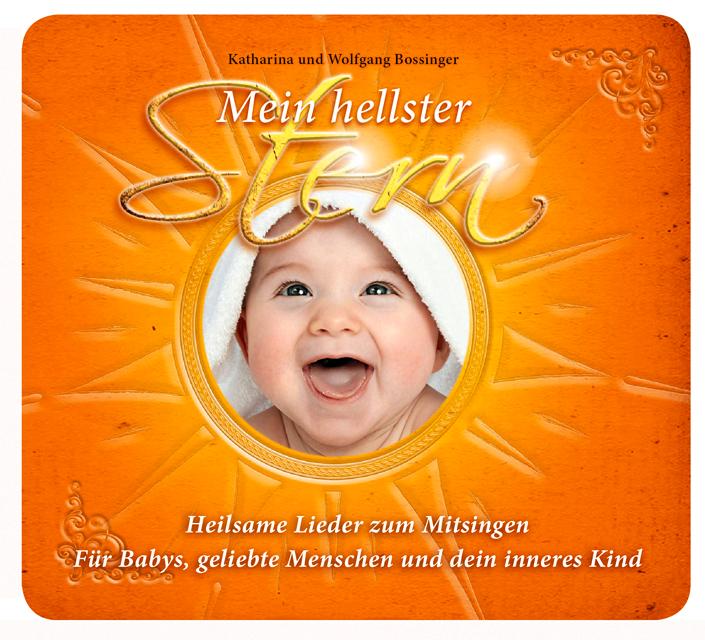 Vorderes Coverbild Mein hellster Stern - Heilsame Lieder zum Mitsingen