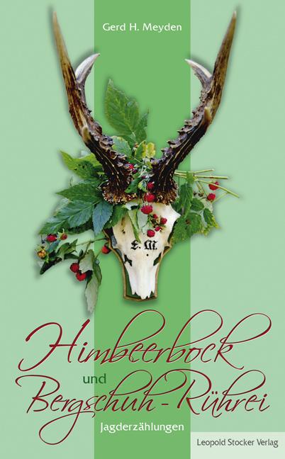 Vorderes Coverbild Himbeerbock und Bergschuh-Rührei