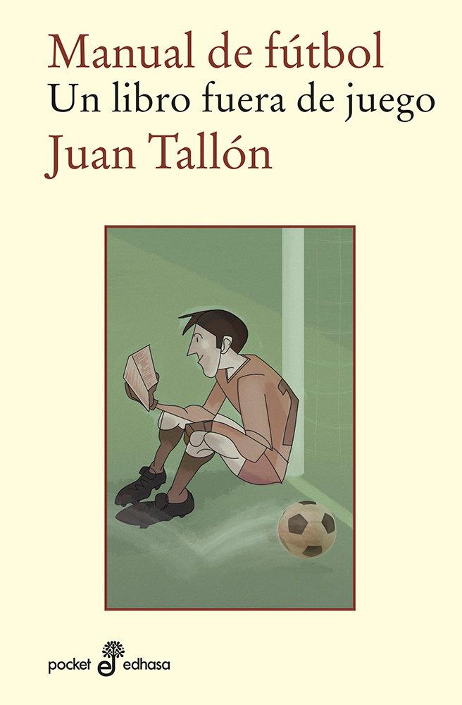 Vorderes Coverbild Manual de fútbol : un libro fuera de juego