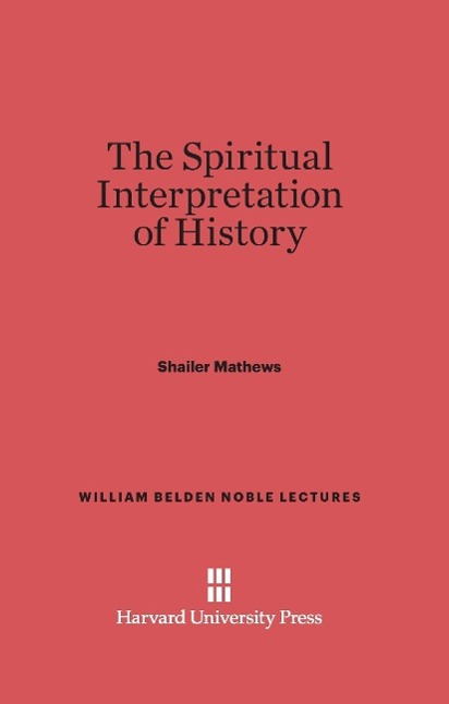 Vorderes Coverbild The Spiritual Interpretation of History
