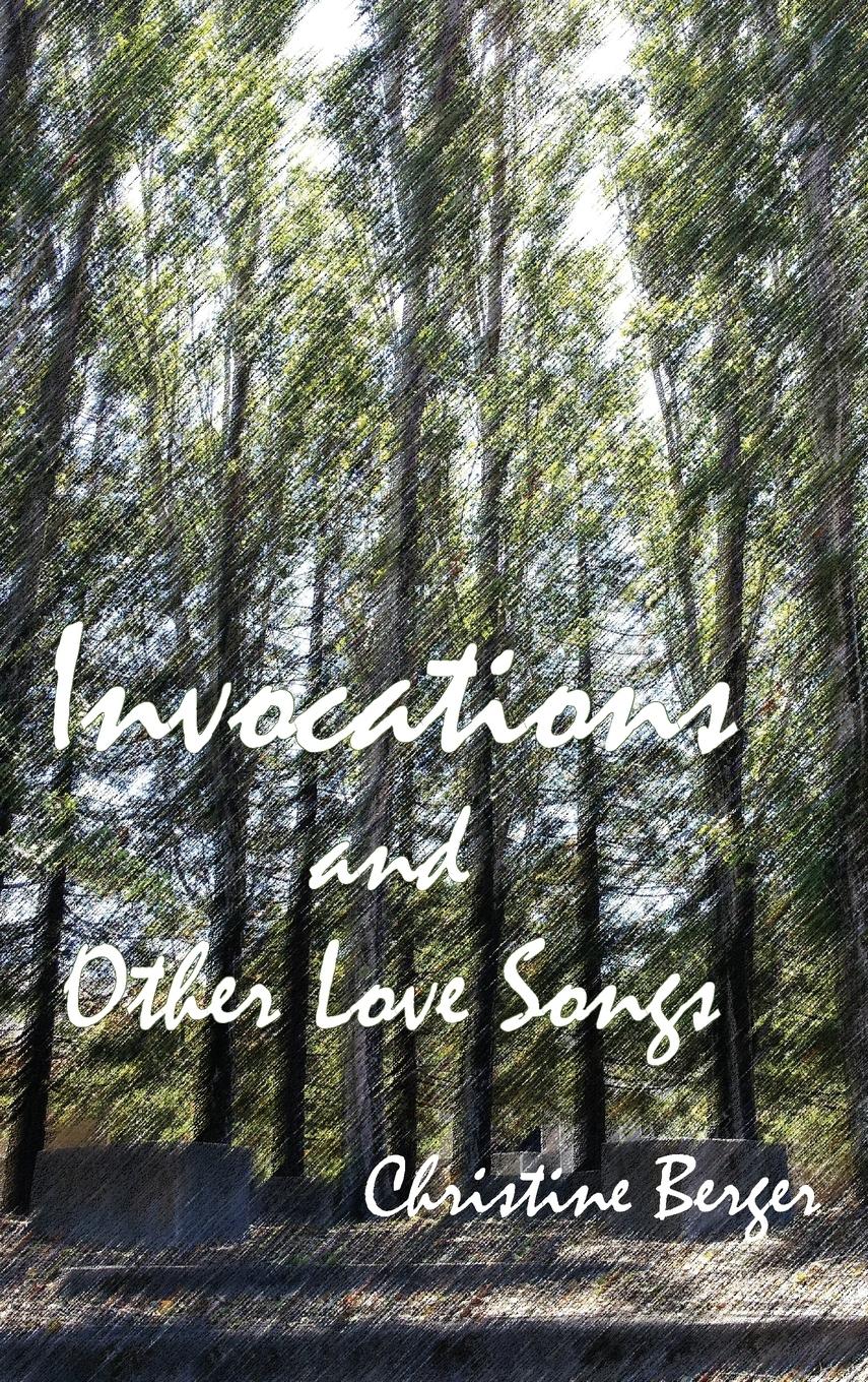 Vorderes Coverbild Invocations and Other Love Songs