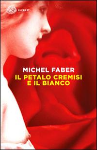 Vorderes Coverbild Il petalo cremisi e il bianco