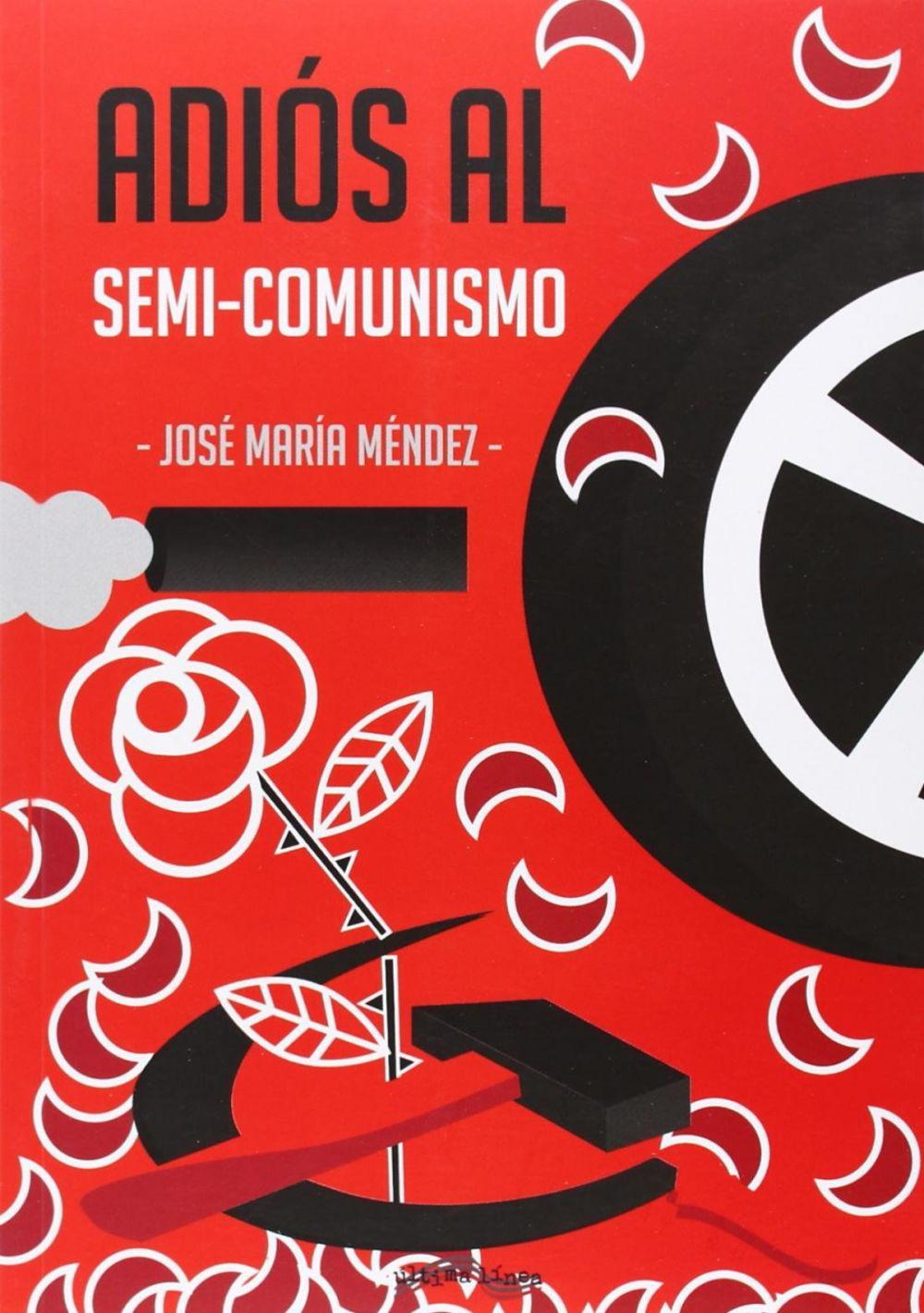Vorderes Coverbild Adiós al semi-comunismo