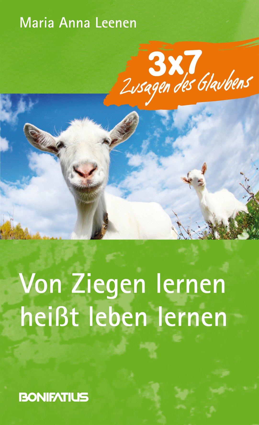 Vorderes Coverbild Von Ziegen lernen heißt leben lernen