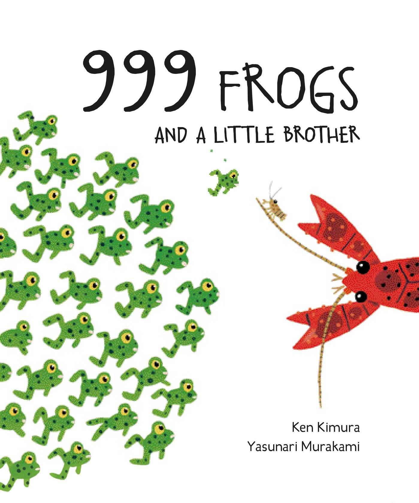 Vorderes Coverbild 999 Frogs and a Little Brother