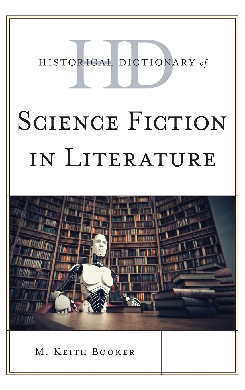 Vorderes Coverbild Historical Dictionary of Science Fiction in Literature