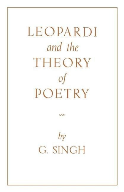 Vorderes Coverbild Leopardi and the Theory of Poetry