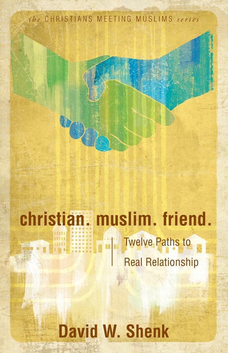 Vorderes Coverbild Christian. Muslim. Friend
