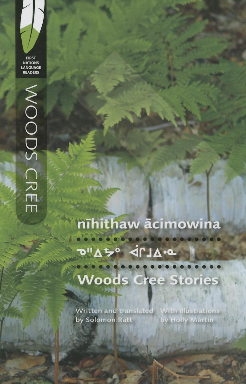 Vorderes Coverbild Nīhithaw ācimowina/Woods Cree Stories