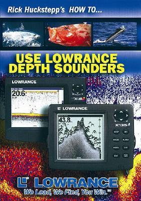 Vorderes Coverbild How to Use Lowrance Depth Sounders