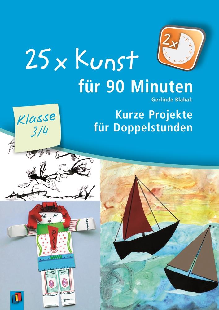 Vorderes Coverbild 25 x Kunst für 90 Minuten - Klasse 3/4