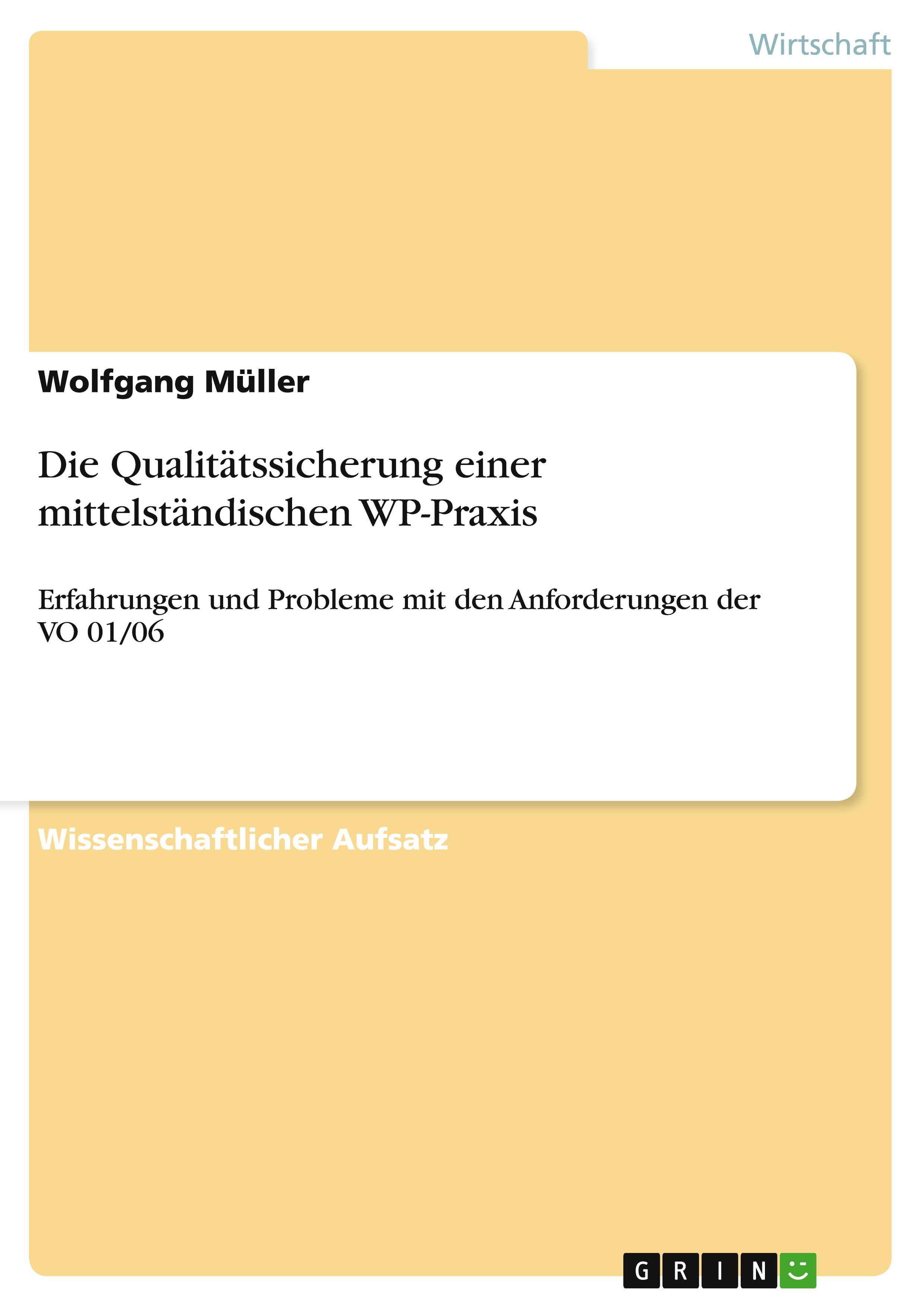 Vorderes Coverbild Die Qualitätssicherung einer mittelständischen WP-Praxis