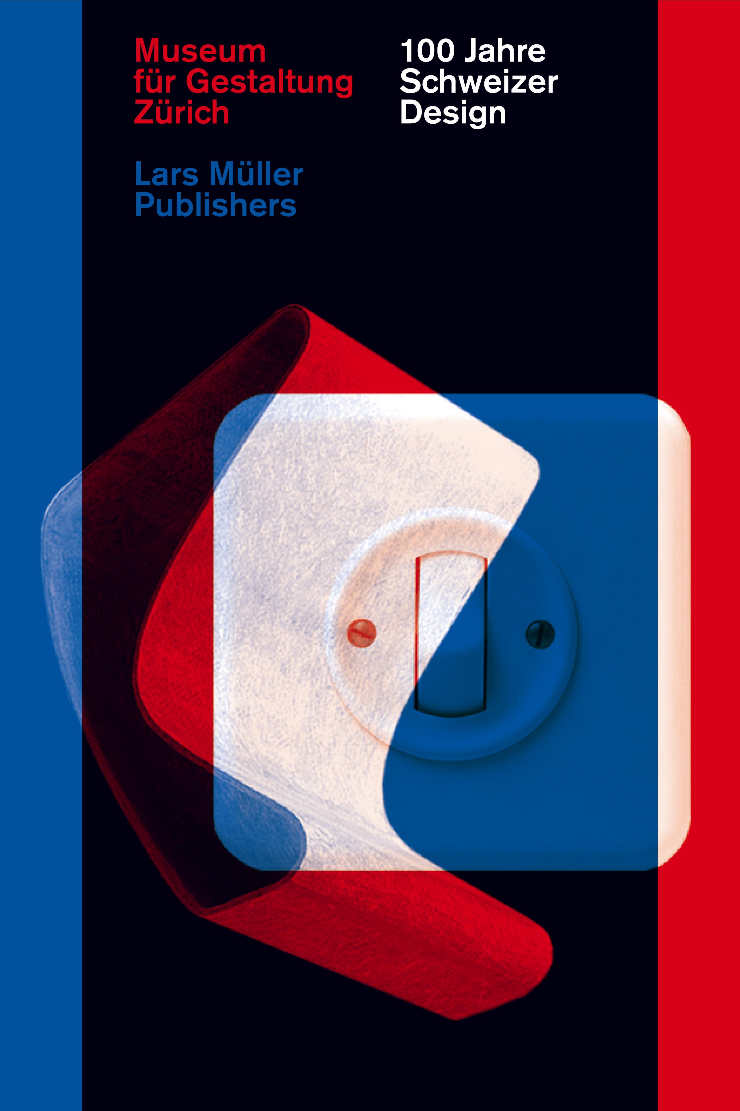 Vorderes Coverbild 100 Jahre Schweizer Design
