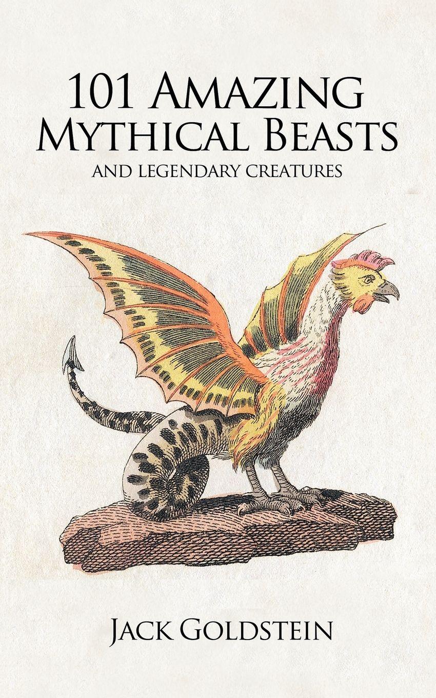 Vorderes Coverbild 101 Amazing Mythical Beasts