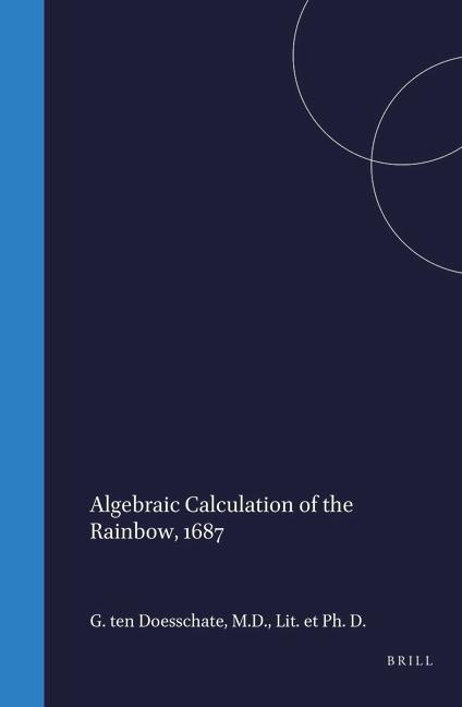 Vorderes Coverbild Algebraic Calculation of the Rainbow, 1687