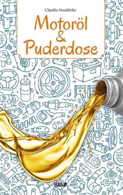 Vorderes Coverbild Motoröl & Puderdose