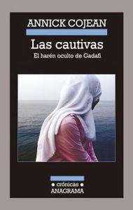 Vorderes Coverbild Las Cautivas: El Haren Oculto de Gadafi = The Captives