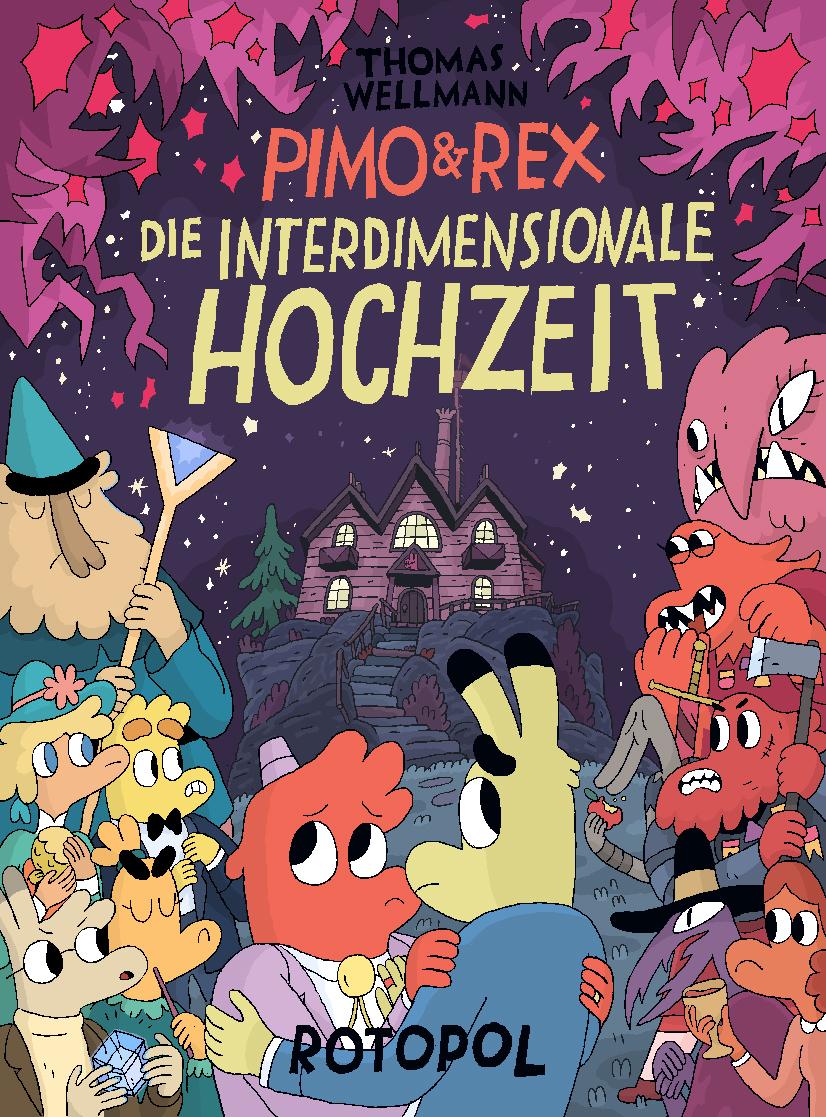 Vorderes Coverbild Pimo & Rex und die interdimensionale Hochzeit