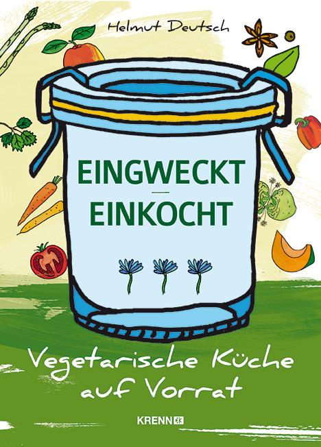 Vorderes Coverbild Eingweckt/Einkocht