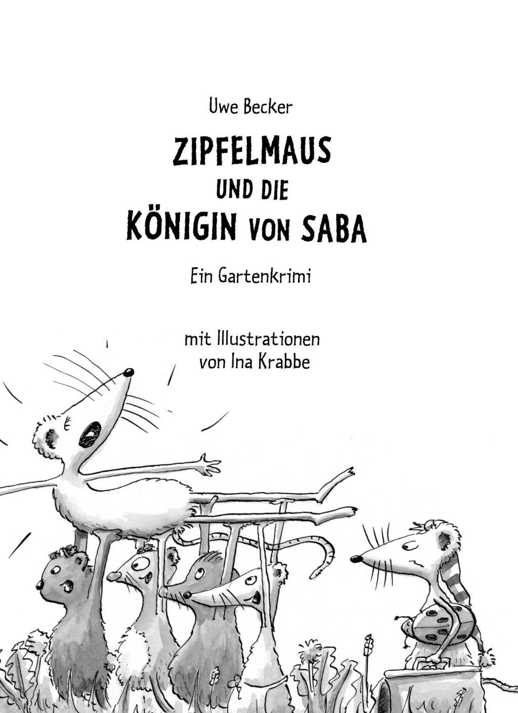 Beispielinhalt (Bild) Zipfelmaus und die Königin von Saba - Ein Gartenkrimi