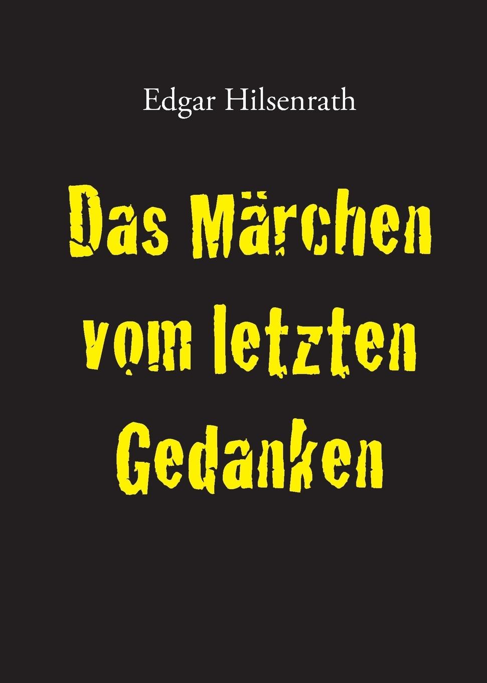 Vorderes Coverbild Das Märchen vom letzten Gedanken
