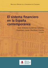 Vorderes Coverbild El sistema financiero en la España contemporánea