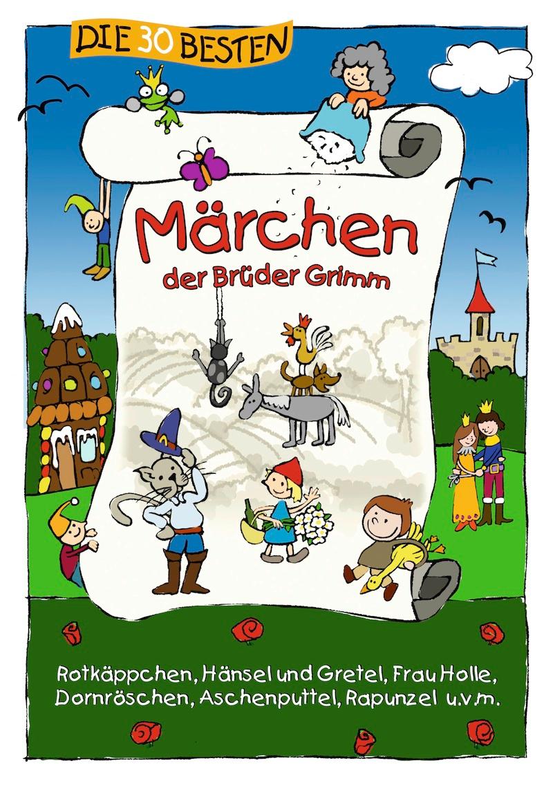 Vorderes Coverbild Die 30 besten Märchen der Brüder Grimm