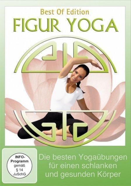 Vorderes Coverbild Figur Yoga - Die besten Yogaübungen für einen schlanken und gesunden Körper