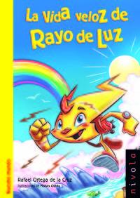 Vorderes Coverbild La vida veloz de Rayo de Luz