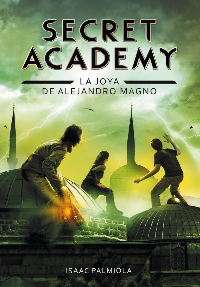 Vorderes Coverbild Joya de Alejandro Magno / Secret Academy #2