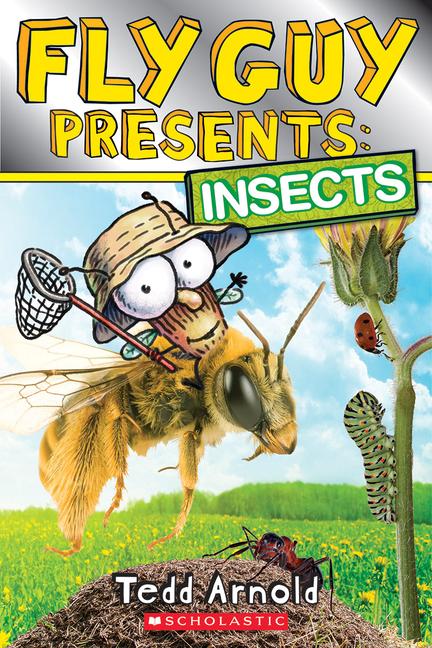 Vorderes Coverbild Fly Guy Presents: Insects (Scholastic Reader, Level 2)