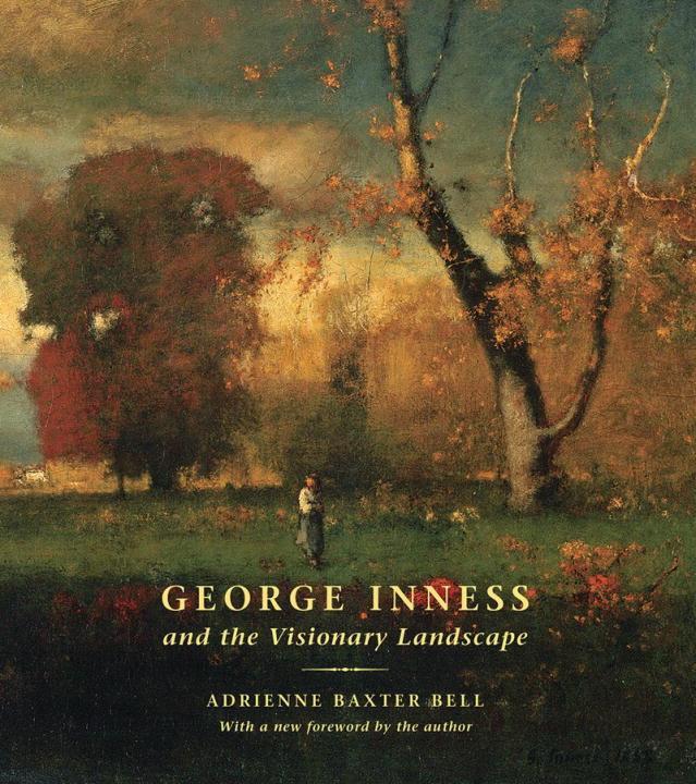 Vorderes Coverbild George Inness and the Visionary Landscape