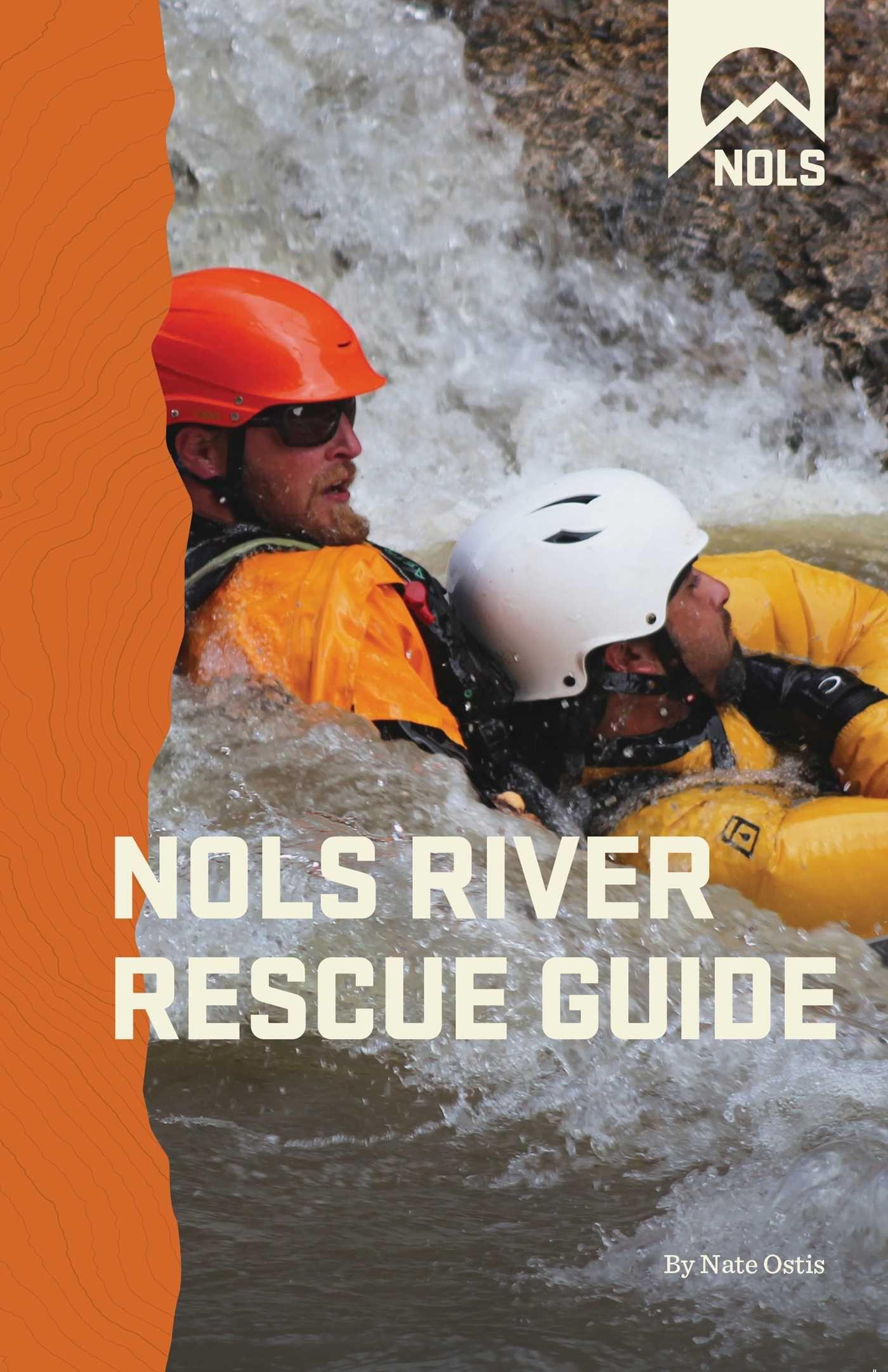 Vorderes Coverbild Nols River Rescue Guide