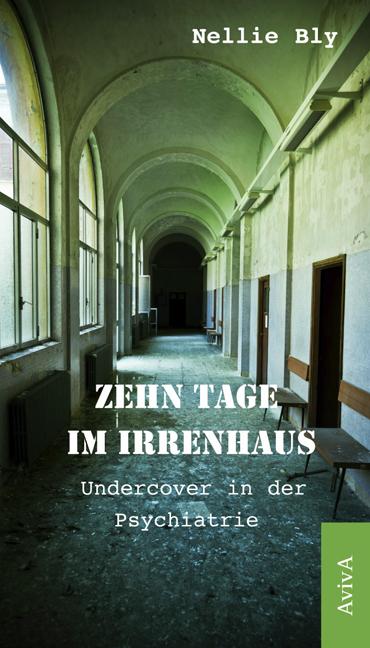 Vorderes Coverbild Zehn Tage im Irrenhaus