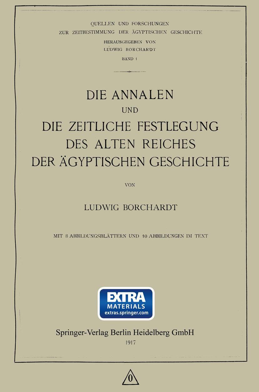 Vorderes Coverbild Die Annalen und Die Zeitliche Festlegung des Alten Reiches der Ägyptischen Geschichte