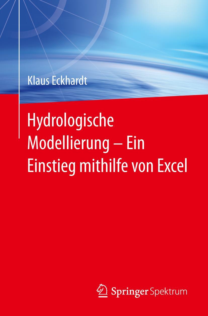 Vorderes Coverbild Hydrologische Modellierung  ¿  Ein Einstieg mithilfe von Excel