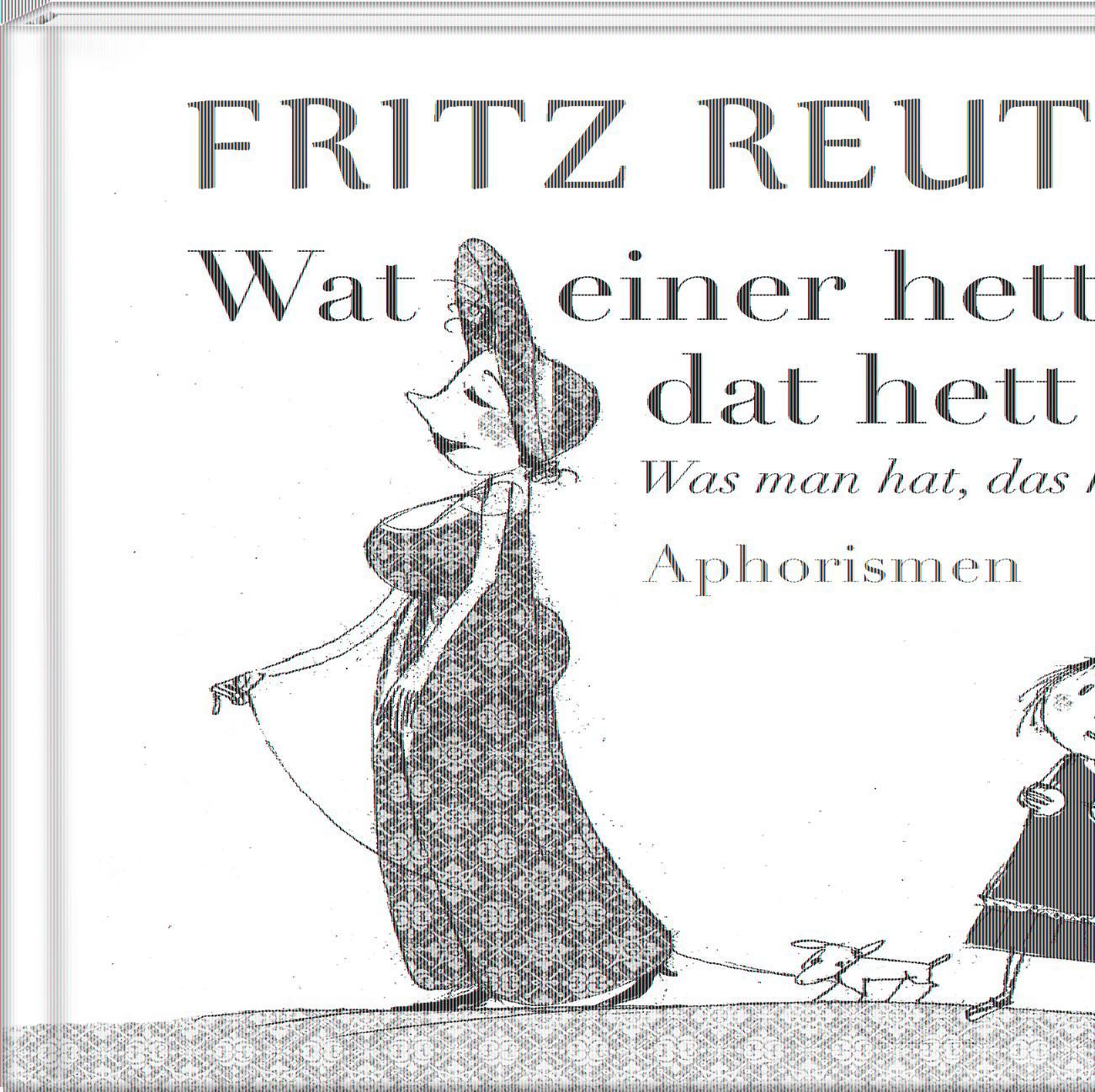 Vorderes Coverbild Wat einer hett, dat hett hei - Was man hat, das hat man