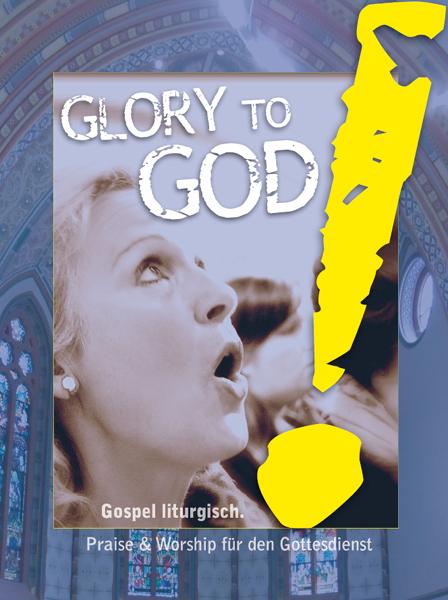 Vorderes Coverbild Glory to God! Gospel liturgisch.