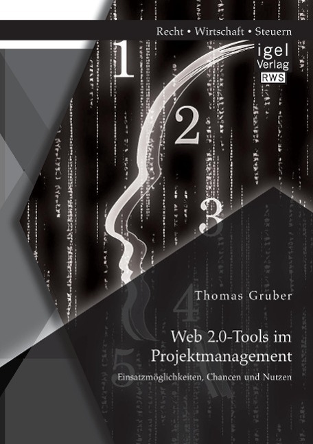 Vorderes Coverbild Web 2.0-Tools im Projektmanagement: Einsatzmöglichkeiten, Chancen und Nutzen