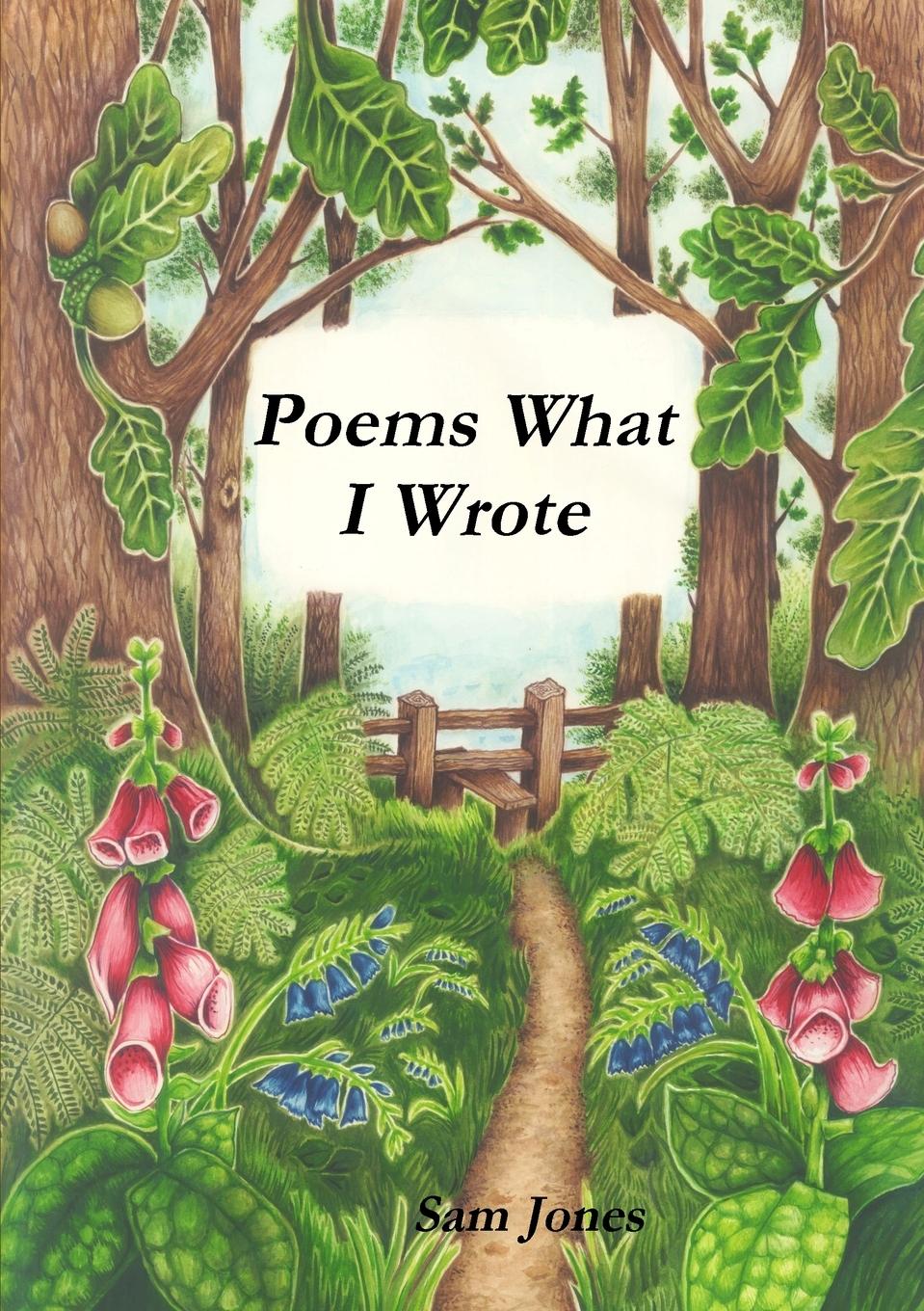 Vorderes Coverbild Poems What I Wrote