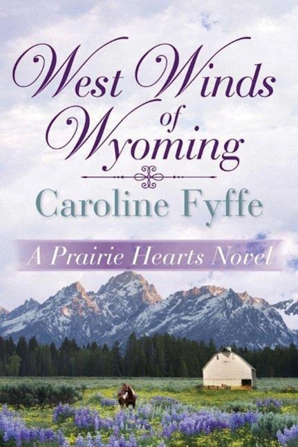 Vorderes Coverbild West Winds of Wyoming