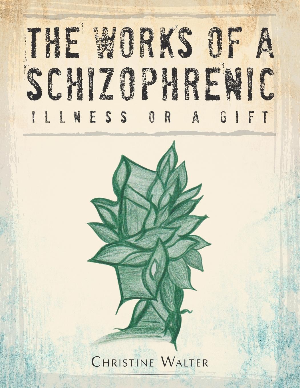 Vorderes Coverbild The Works of a Schizophrenic