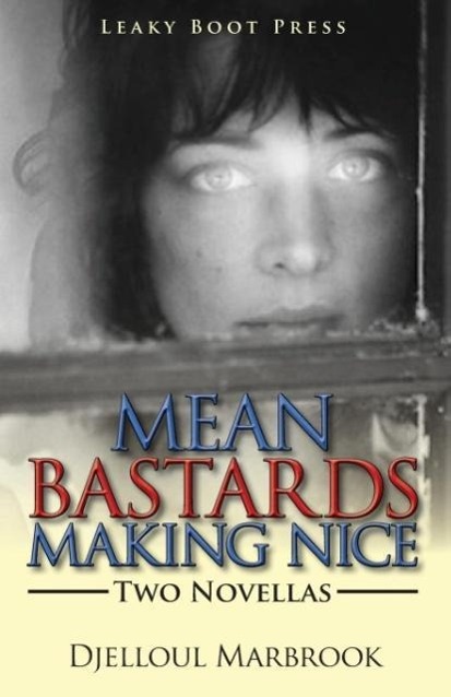 Vorderes Coverbild Mean Bastards Making Nice-Two Novellas