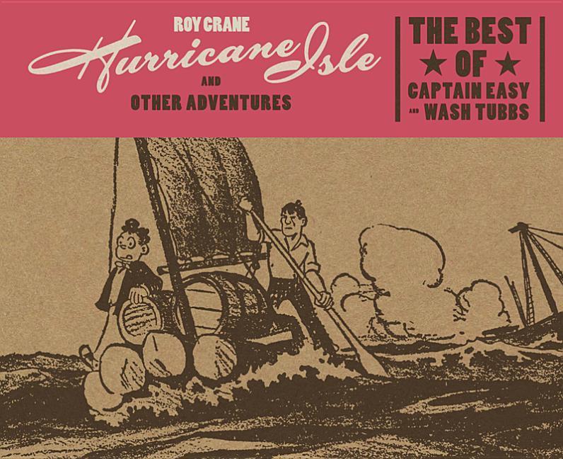 Vorderes Coverbild Hurricane Isle and Other Adventures: The Best of Captain Easy