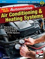 Vorderes Coverbild How to Repair Automotive Air Conditioning and Heating Systems