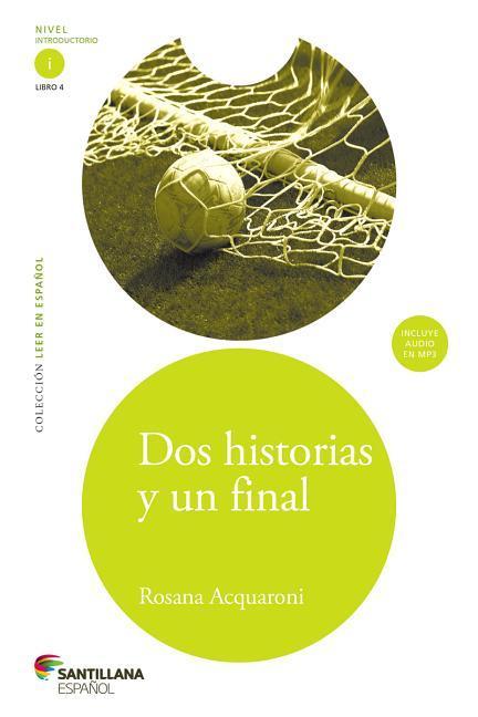 Vorderes Coverbild DOS Historias y Un Final Two Stories and One End [With CD (Audio)]